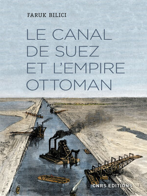 cover image of Le Canal de Suez et l'Empire ottoman